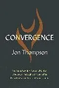 Kartonierter Einband (Kt) Convergence von Jon Thompson