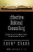 Livre Relié Effective Biblical Counseling de Larry Crabb