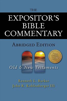 Fester Einband The Expositor's Bible Commentary - Abridged Edition: Two-Volume Set von Kenneth L. Barker, John R. Kohlenberger III