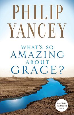 E-Book (epub) What's So Amazing About Grace? von Philip Yancey