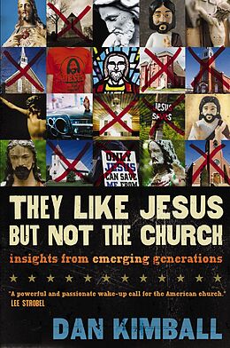 E-Book (epub) They Like Jesus but Not the Church von Dan Kimball