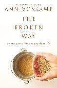 Livre Relié The Broken Way de Ann Voskamp