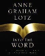 Couverture cartonnée Into the Word Bible Study Guide de Anne Graham Lotz