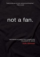 eBook (epub) Not a Fan de Kyle Idleman