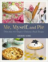 E-Book (epub) Me, Myself and Pie von Sherry Gore