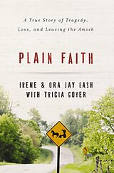 E-Book (epub) Plain Faith von Ora Jay and Irene Eash