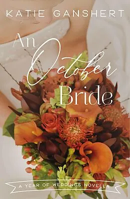 E-Book (epub) October Bride von Katie Ganshert