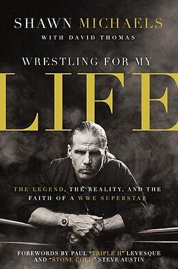 E-Book (epub) Wrestling for My Life von Shawn Michaels