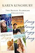 E-Book (epub) Bailey Flanigan Collection von Karen Kingsbury