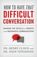 E-Book (epub) How to Have That Difficult Conversation von Henry Cloud, John Townsend