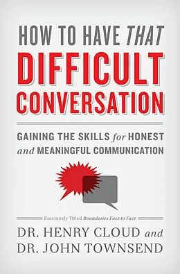 E-Book (epub) How to Have That Difficult Conversation von Henry Cloud, John Townsend
