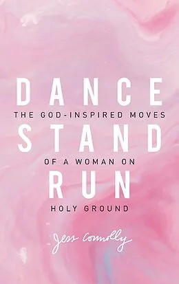 E-Book (epub) Dance, Stand, Run von Jess Connolly
