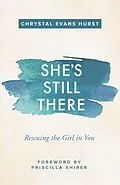 E-Book (epub) She's Still There von Chrystal Evans Hurst