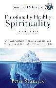 Livre Relié Emotionally Healthy Spirituality de Peter Scazzero