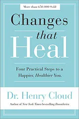 Kartonierter Einband The Changes That Heal von Henry Cloud