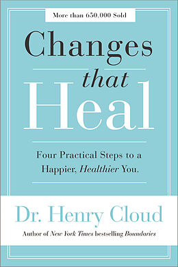 Broschiert Changes That Heal von Henry Cloud