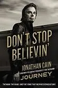 Kartonierter Einband Don't Stop Believin' von Jonathan Cain