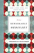 E-Book (epub) Remarkable Ordinary von Frederick Buechner