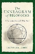 Couverture cartonnée The Enneagram of Belonging de Christopher L. Heuertz