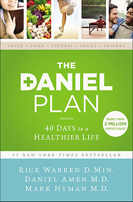 Kartonierter Einband The Daniel Plan von Rick Warren, Daniel Amen, Mark Hyman