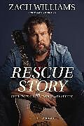 Livre Relié Rescue Story de Zach Williams
