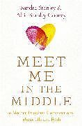 Couverture cartonnée Meet Me in the Middle de Sandra Stanley, Allie Stanley Cooney