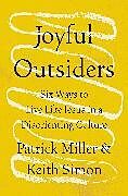 Couverture cartonnée Joyful Outsiders de Patrick Keith Miller, Keith Simon