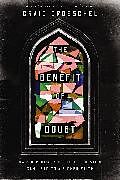 Couverture cartonnée The Benefit of Doubt de Craig Groeschel