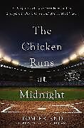 Couverture cartonnée The Chicken Runs at Midnight de Tom Friend