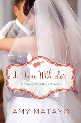 E-Book (epub) In Tune with Love von Amy Matayo