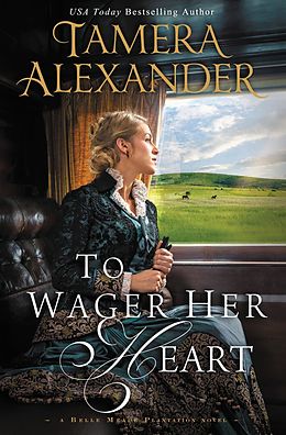 eBook (epub) To Wager Her Heart de Tamera Alexander