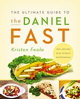 eBook (epub) Ultimate Guide to the Daniel Fast de Kristen Feola