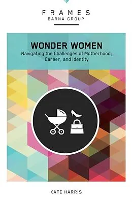 E-Book (epub) Wonder Women (Frames Series), eBook von Barna Group