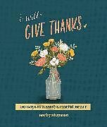 Livre Relié I Will Give Thanks de Becky Shannon