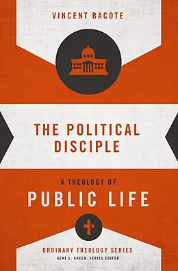 E-Book (epub) Political Disciple von Vincent E. Bacote