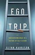 E-Book (epub) Ego Trip von Glynn Harrison