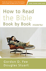 Couverture cartonnée How to Read the Bible Book by Book de Gordon D. Fee, Douglas Stuart