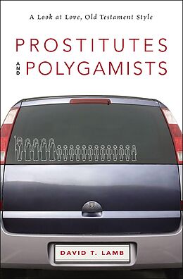 E-Book (epub) Prostitutes and Polygamists von David T. Lamb