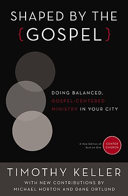 E-Book (epub) Shaped by the Gospel von Timothy Keller