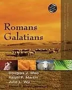 Kartonierter Einband The Romans, Galatians von Douglas J. Moo, Ralph P. Martin, Julie Wu