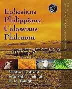 Kartonierter Einband Ephesians, Philippians, Colossians, Philemon von Frank S. Thielman, Steven M. Baugh