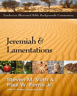 E-Book (epub) Jeremiah and Lamentations von Steven M. Voth, Paul W. Ferris