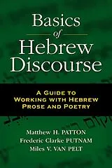 Kartonierter Einband Basics of Hebrew Discourse von Matthew Howard Patton, Frederic Clarke Putnam