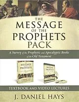 Set mit div. Artikeln (Set) The Message of the Prophets Pack von J. Daniel Hays