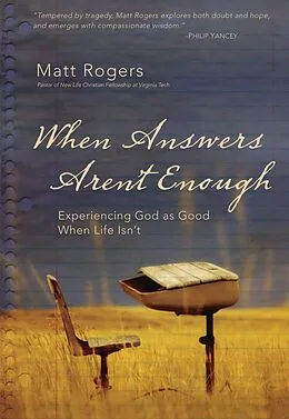 E-Book (epub) When Answers Aren't Enough von Matt Rogers