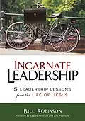 E-Book (epub) Incarnate Leadership von Bill Robinson
