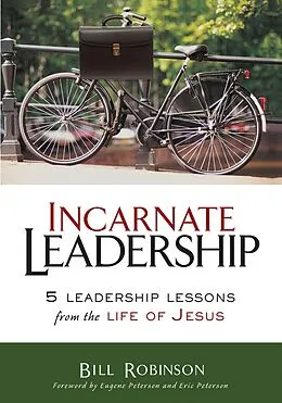 E-Book (epub) Incarnate Leadership von Bill Robinson