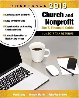 E-Book (epub) Zondervan 2018 Church and Nonprofit Tax and Financial Guide von Dan Busby, Michael Martin, John VanDrunen