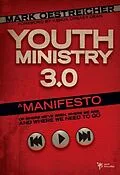 E-Book (epub) Youth Ministry 3.0 von Mark Oestreicher