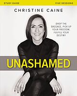 eBook (epub) Unashamed Study Guide de Christine Caine